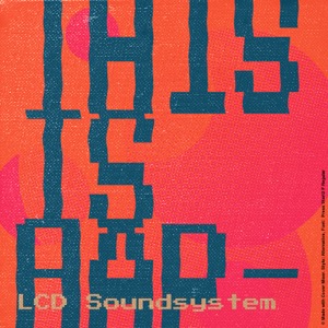Is Happening Lcd Soundsystem Cover Mixer 20220922 162742