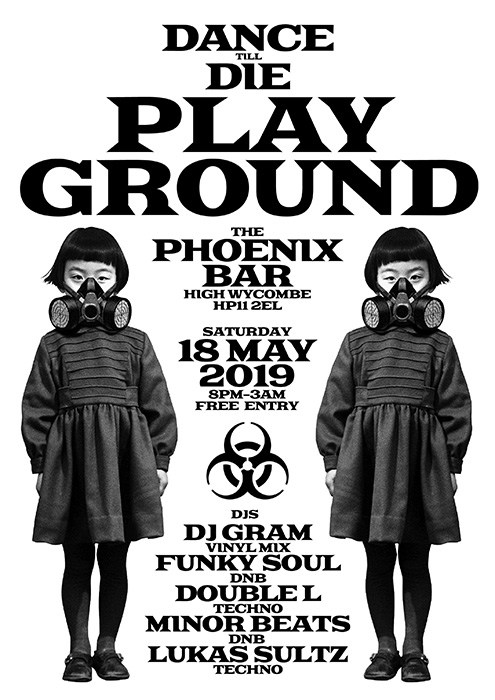 DanceTillDie Playground Phoenix Bar High Wycombe 2019